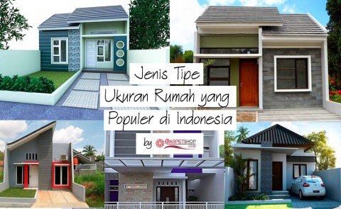 Jenis Tipe Ukuran Rumah yang Populer di Indonesia